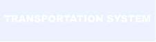 TRANSPORTATION SYSTEM